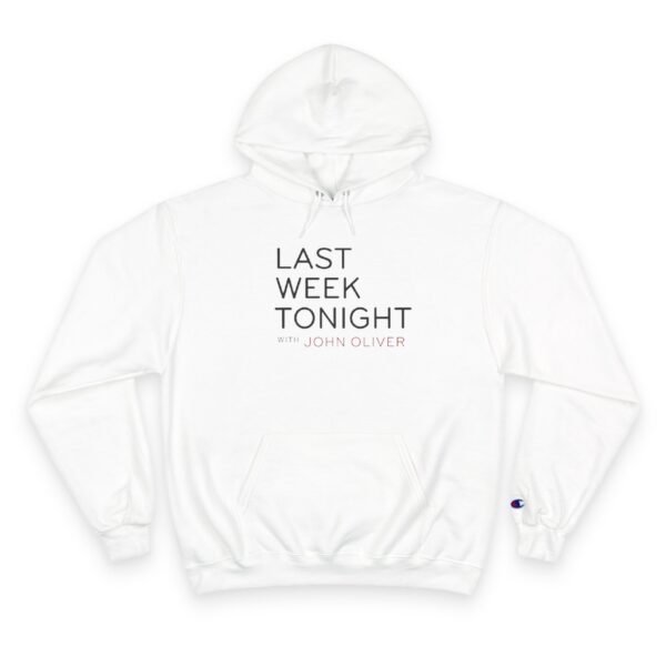 Last Week Tonight with John Oliver Champion Hoodie