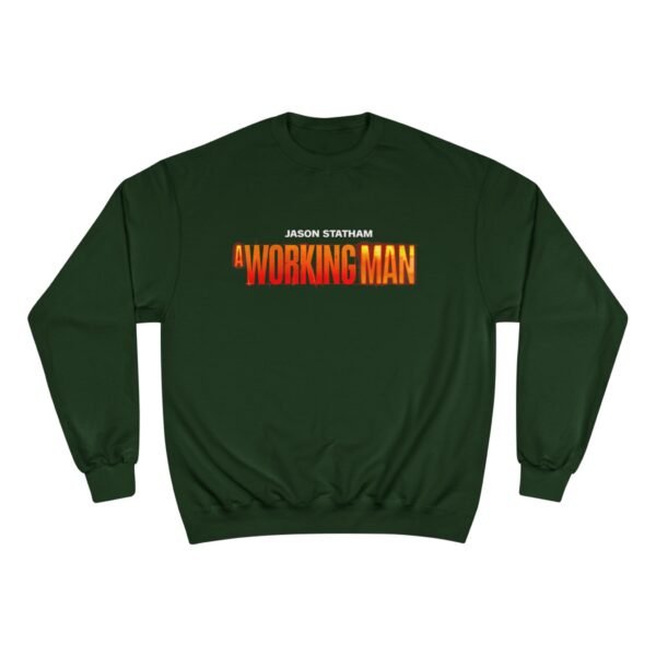 A Working Man Champion Sweatshirt - Image 5
