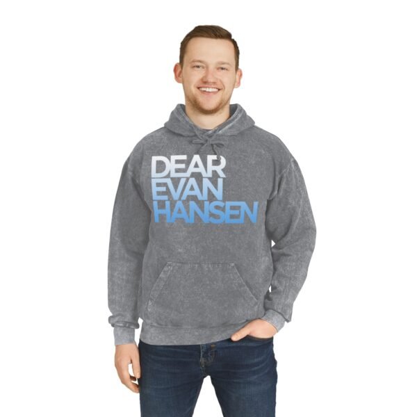 Dear Evan Hanson Unisex Mineral Wash Hoodie - Image 11