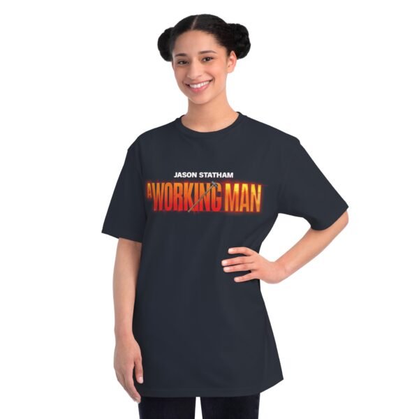 A Working Man Organic Unisex Classic T-Shirt - Image 20
