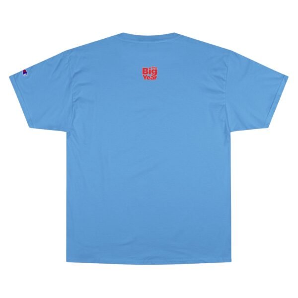 The Big Year Champion T-Shirt - Image 2