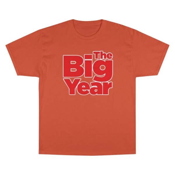 The Big Year Champion T-Shirt