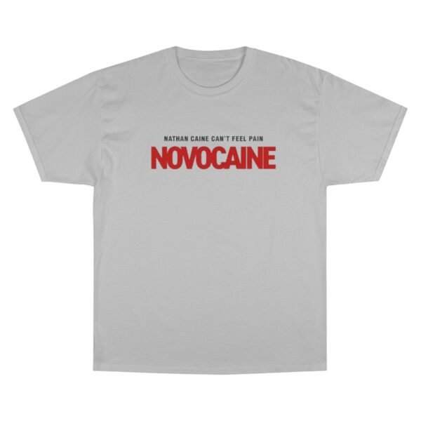 Novocaine Champion T-Shirt - Image 5