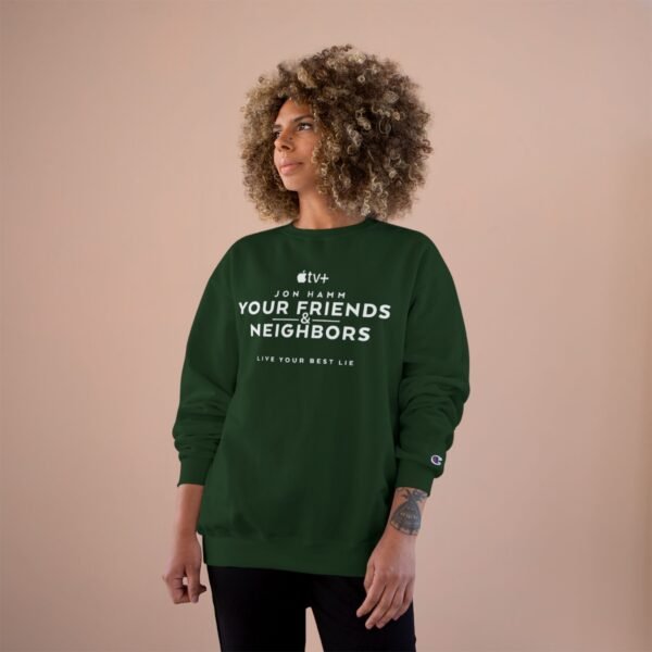 Your Friends & Neighbors Champion Sweatshirt - Image 8