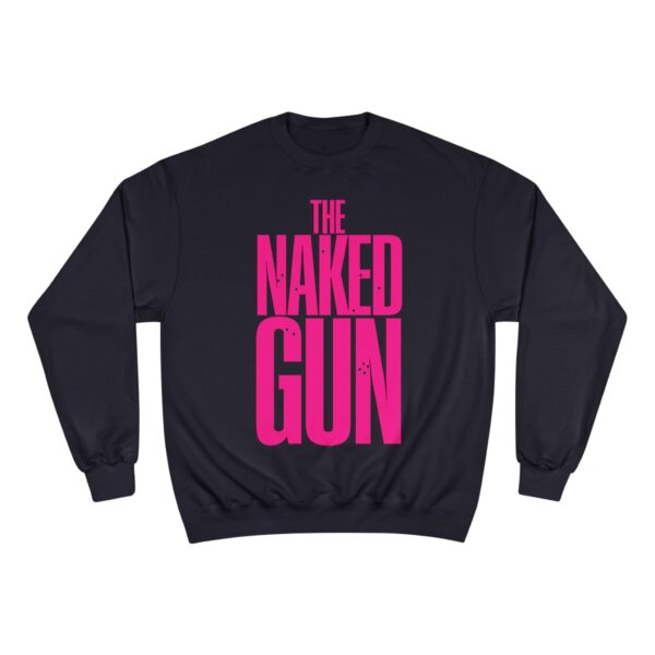 The Naked Gun Champion Sweatshirt - Image 25