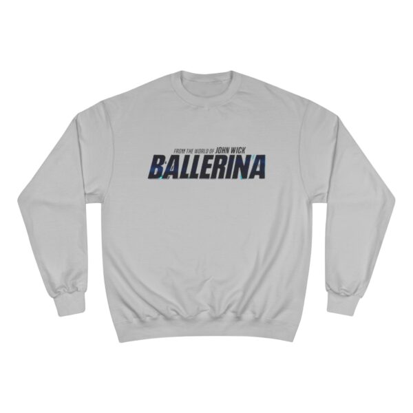 From the World of John Wick: Ballerina Champion Sweatshirt