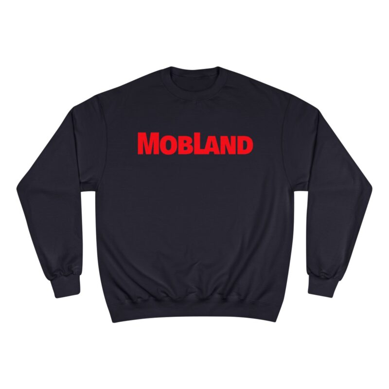 Mobland Champion Sweatshirt - Image 29