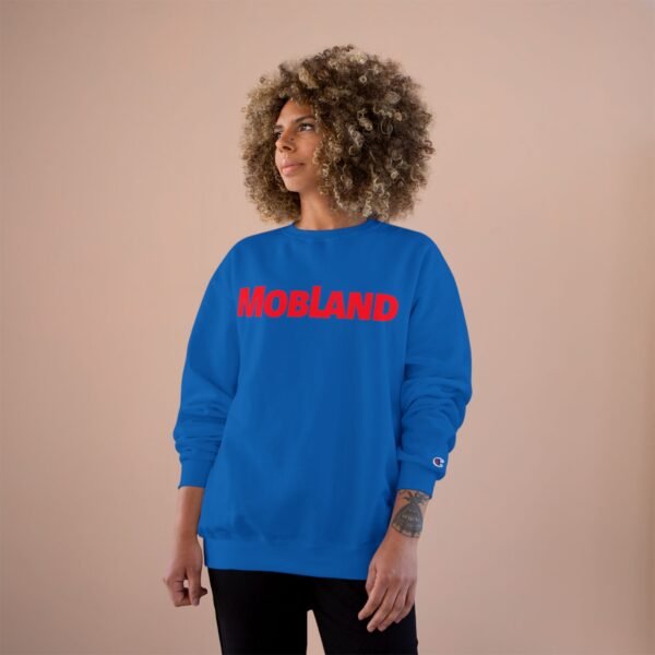 Mobland Champion Sweatshirt - Image 28