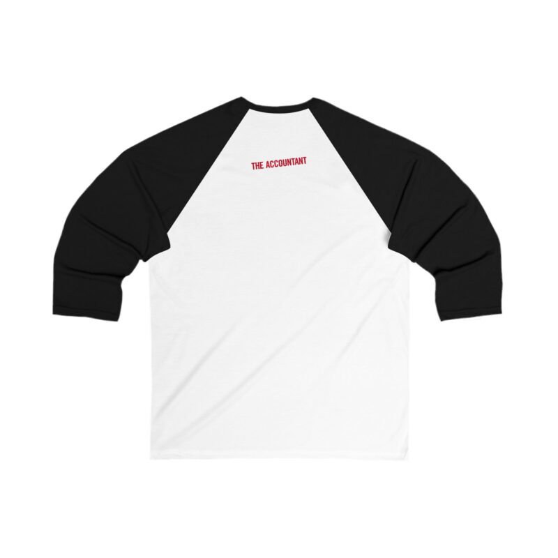 The Accountant Unisex 3/4 Sleeve Baseball Tee - Image 8