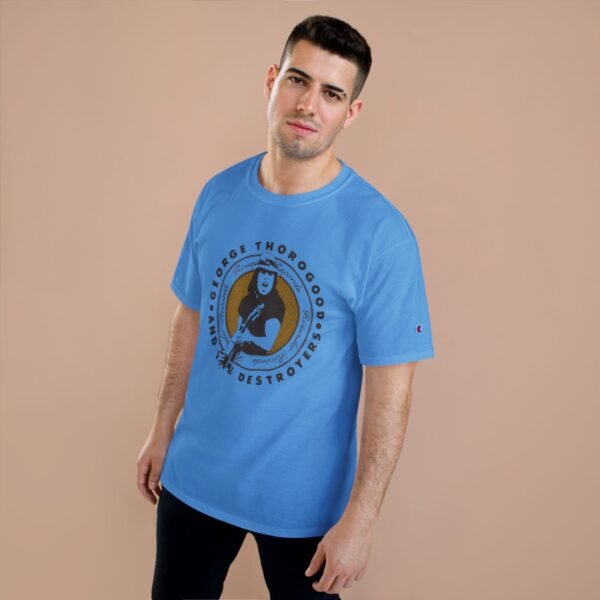 George Thorogood & The Destroyers Champion T-Shirt - Image 11