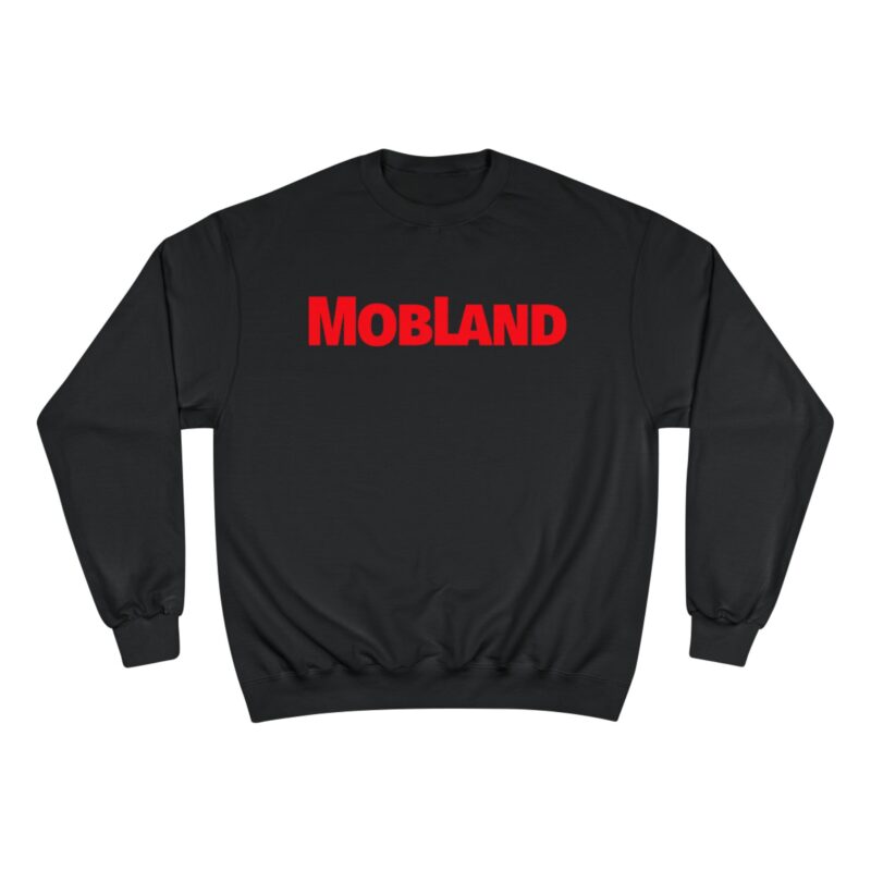 Mobland Champion Sweatshirt - Image 17