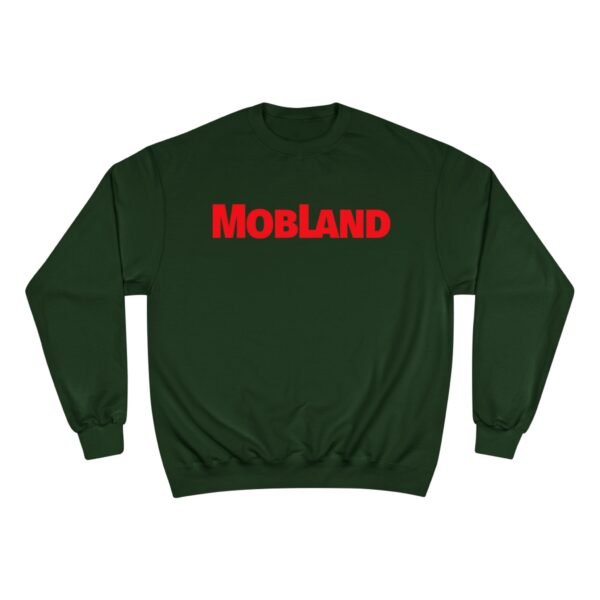 Mobland Champion Sweatshirt - Image 21
