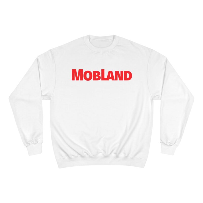 Mobland Champion Sweatshirt - Image 9