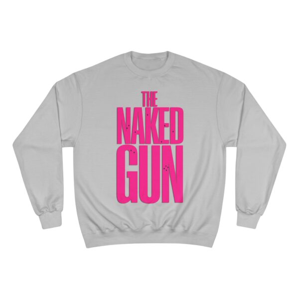 The Naked Gun Champion Sweatshirt