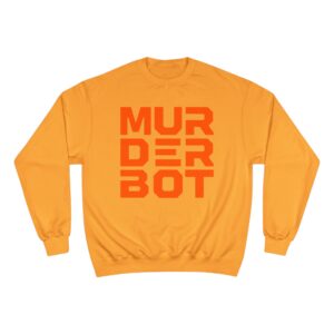 Murderbot Champion Sweatshirt