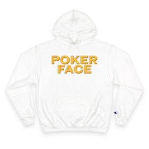 Poker Face Champion Hoodie