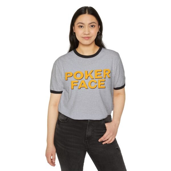 Poker Face Unisex Cotton Ringer T-Shirt - Image 15