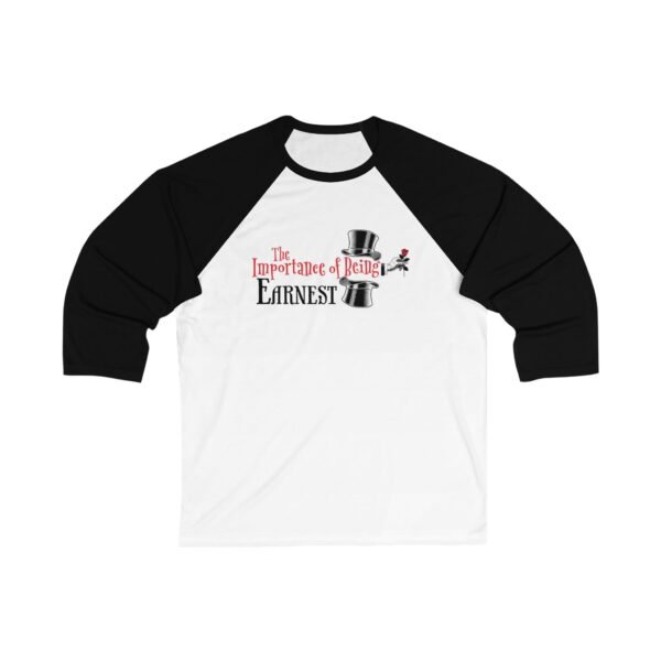 The Importance of Being Earnest Unisex 3/4 Sleeve Baseball Tee - Image 3