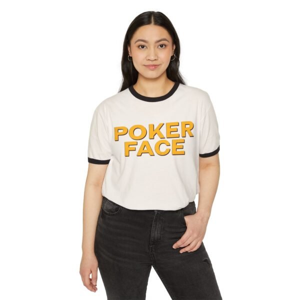 Poker Face Unisex Cotton Ringer T-Shirt - Image 7