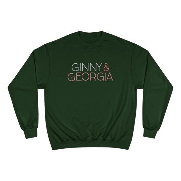 Ginny & Georgia Champion Sweatshirt - Image 9
