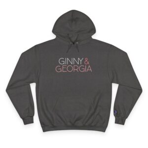 Ginny & Georgia Champion Hoodie