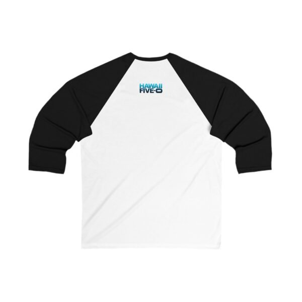 Hawaii Five-0 3/4 Sleeve Baseball Tee - Image 4